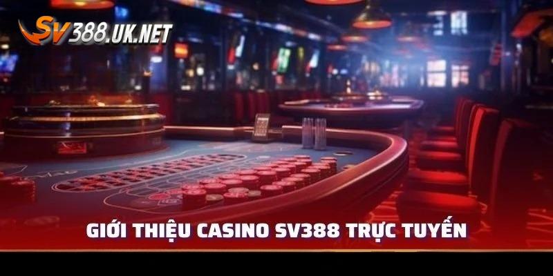 Tổng quan mục SV388 casino